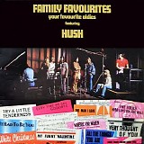 Hush - Family Favourites: Your Favourite Oldies