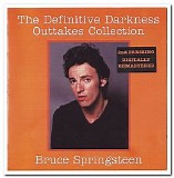 Bruce Springsteen - The Definitive Darkness Outtakes Collection