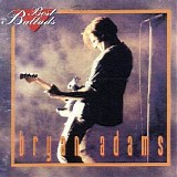 Bryan Adams - Best Ballads