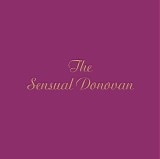Donovan - Sensual Donovan