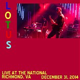 Lotus - Live at the National, Richmond VA 12-31-14