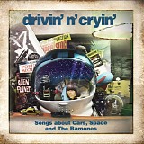 Drivin' N' Cryin' - Songs About Cars and Space and The Ramones (EP)