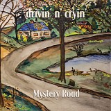 Drivin' N' Cryin' - Mystery Road (Expanded Edition)