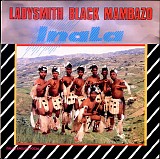 Ladysmith Black Mambazo - Inala