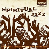 Various artists - Spiritual Jazz - Esoteric, Model and Deep Jazz from the Underground - 1968-1977