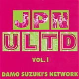 Damo Suzuki's Network - JPN ULTD Vol. I