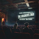 Igor Stravinsky, Roger Waters & Bridgehampton Chamber Music Festival - Igor Stravinskyâ€™s The Soldierâ€™s Tale With New Narration Adapted And Performed By Roger Waters