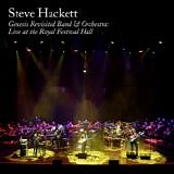 Hackett, Steve - Genesis Revisited Band & Orchestra: Live At The Royal Festival Hall