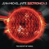 Jean-Michel Jarre - Electronica 2 - The Heart Of Noise