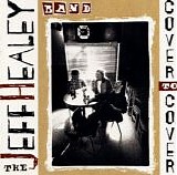 Jeff Healey Band, The - Cover To Cover