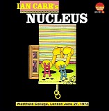 Ian Carr's Nucleus - Westfield College, 27 June 1972