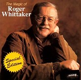 Whittaker, Roger (Roger Whittaker) - The Magic Of Roger Whittaker