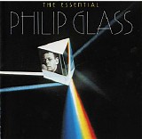 Glass, Phillip (Philip Glass) - The Essential Philip Glass