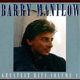 Manilow, Barry (Barry Manilow) - Greatest Hits Volume 1