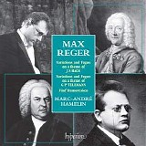 Marc-AndrÃ© Hamelin - Max Reger - Piano Music