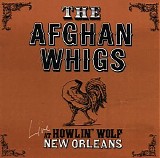 The Afghan Whigs - Live at Howlin' Wolf