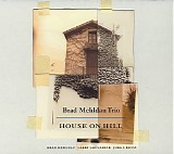 Brad Mehldau Trio - House On Hill