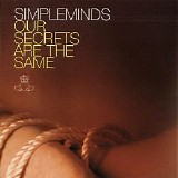 Simple Minds - Silver Box CD5 - Our Secrets Are The Same