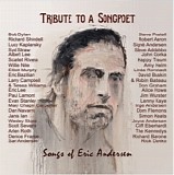 Various Artists - Tribute To A Songpoet: Songs Of Eric Andersen