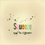 Squeeze - Spot The Difference