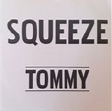 Squeeze - Tommy