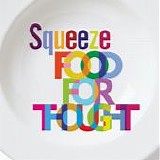 Squeeze - Food For Thought