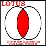 Lotus - Live at the Intersection, Grand Rapids MI 12-29-18