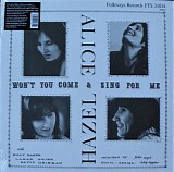 Hazel Dickens & Alice Gerrard - Won't You Come & Sing For Me?
