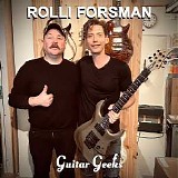 Guitar Geeks - #0317 - Rolli Forsman, 2022-11-09