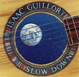 Guillory, Isaac - Slow Down