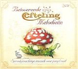 Various artists - Betoverende Efteling MelodieÃ«n (2012)