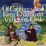 Chad & Jeremy - Of Cabbages & Kings [Expanded]