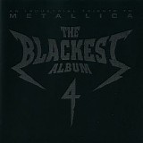 An Industrial Tribute To Metallica - The Blackest Album 4