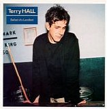 Hall, Terry - Ballad Of A Landlord