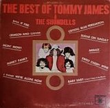 Tommy James and the Shondells - The Best Of Tommy James and the Shondells