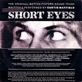 Curtis Mayfield - Short Eyes - The Original Picture Soundtrack