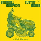 Sturgill Simpson - Cuttin' Grass - Vol. 1 (The Butcher Shoppe Sessions)