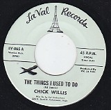 Chick Willis - The Things I Used To Do