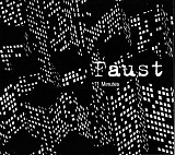 Faust - 71 Minutes