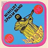 Nihilist Spasm Band - No Record