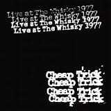 Cheap Trick - Live At The Whisky