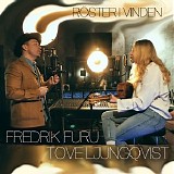 Fredrik Furu & Tove Ljungqvist - RÃ¶ster i vinden