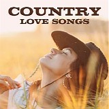 Various artists - Country Love Songs