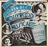 Various artists - The Golden Age Of The Hollywood Musical - Original Motion Picture Soundtracks