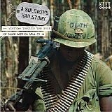 Various artists - A Soldier's Sad Story: Vietnam Through The Eyes Of Black America 1966-73