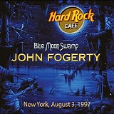 John Fogerty - Live At Hard Rock Cafe NY, August 3, 1997