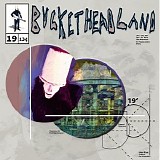 Bucketheadland - Teeter Slaughter