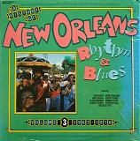 Various artists - A History Of New Orleans Rhythm & Blues  Volume 3 (1962-1970)