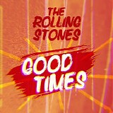The Rolling Stones - Good Times