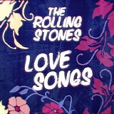 The Rolling Stones - Love Songs